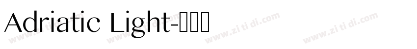 Adriatic Light字体转换